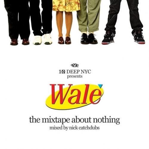 Mixtape About Nothing - Wale | MixtapeMonkey.com