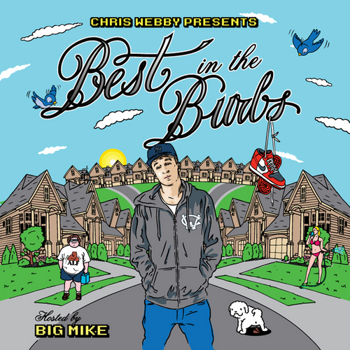 Best In The Burbs - Chris Webby  | MixtapeMonkey.com