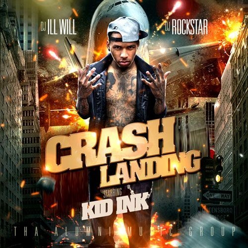 Crash Landing - Kid Ink | MixtapeMonkey.com