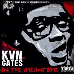 In The Meantime - Kevin Gates
