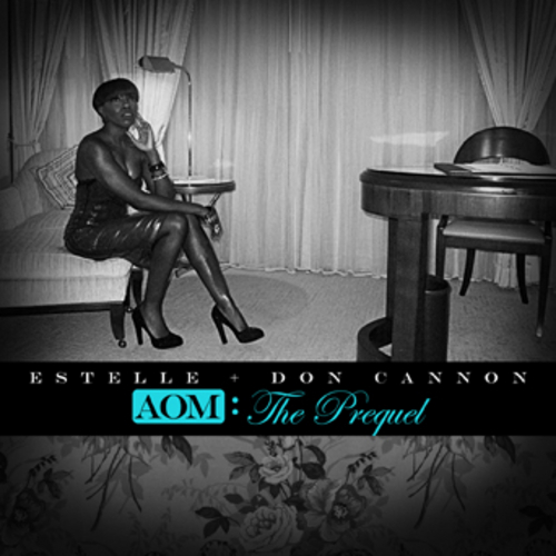 AOM: The Prequel - Estelle | MixtapeMonkey.com
