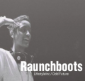 Raunchboots - Syd Tha Kyd
