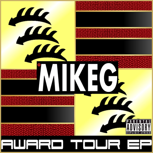 The Award Tour EP - Mike G | MixtapeMonkey.com