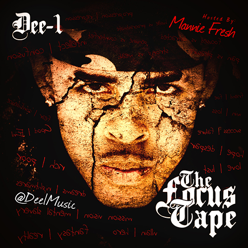 The Focus Tape - Dee-1 | MixtapeMonkey.com