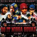 Do It Nigga Squad - Top Dawg Entertainment