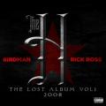 The H - Birdman & Rick Ross