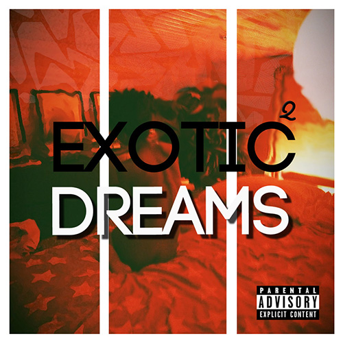 Exotic Dreams 2 - Wolf Paradise + | MixtapeMonkey.com