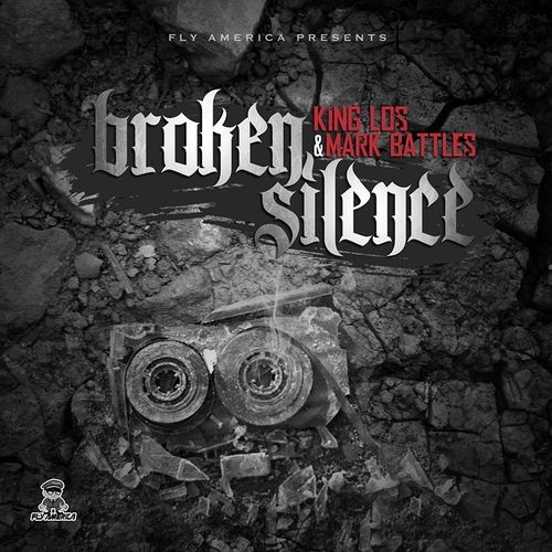 Broken Silence - King Los & Mark Battles | MixtapeMonkey.com
