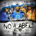 No Label - Migos