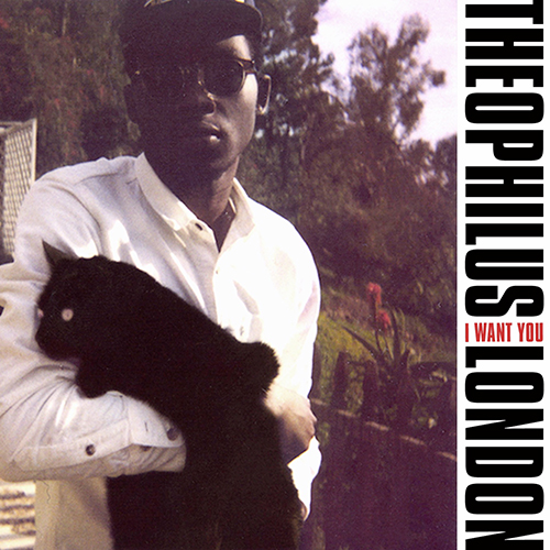 I Want You - Theophilus London | MixtapeMonkey.com