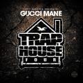 Trap House 4 - Gucci Mane