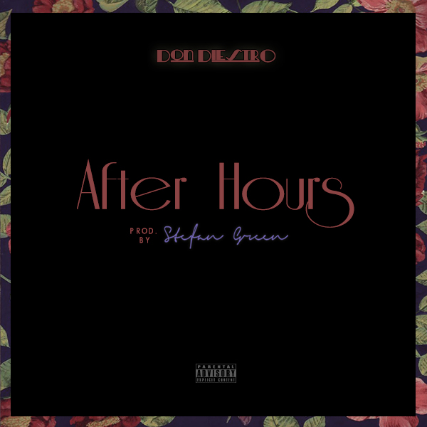 After Hours EP - Don DiestrO | MixtapeMonkey.com