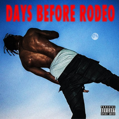 Days Before Rodeo - Travis Scott | MixtapeMonkey.com