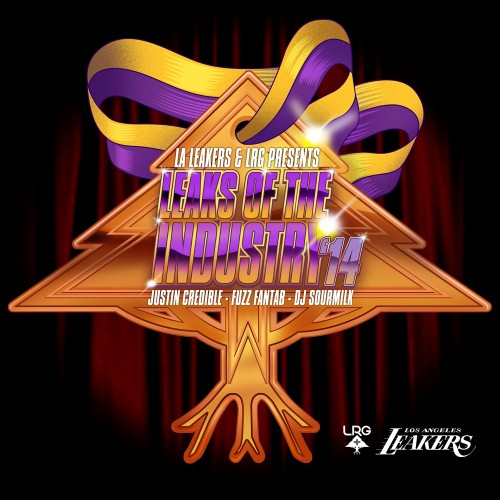 #LeaksOfTheIndustry14 - LA Leakers | MixtapeMonkey.com