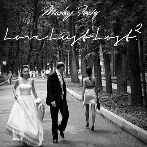 Love.Lust.Lost.II - Mickey Factz | MixtapeMonkey.com