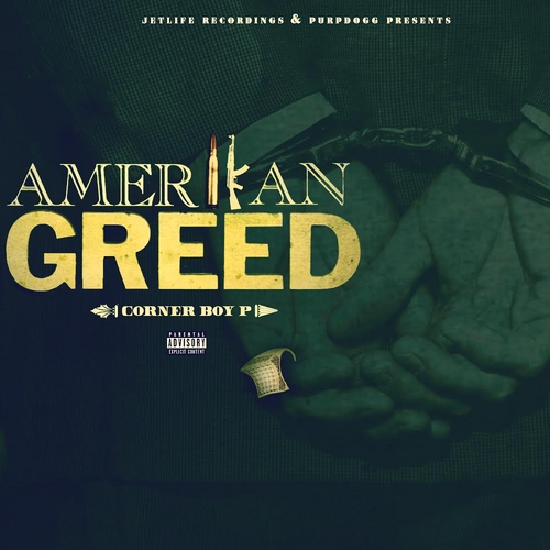 Amerikan Greed - Corner Boy P | MixtapeMonkey.com