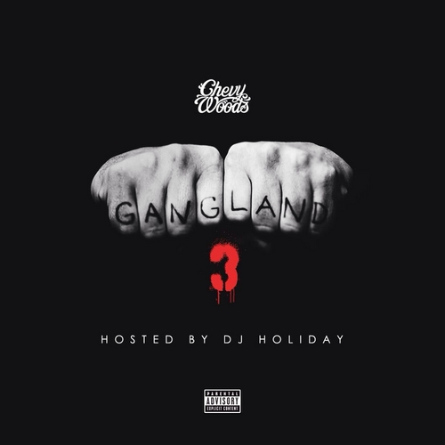 Gangland 3 - Chevy Woods | MixtapeMonkey.com