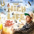 The High Life - Mac Miller