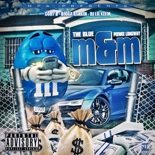 The Blue M&M - PeeWee Longway | MixtapeMonkey.com