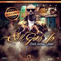 Still Goin In Reloaded - Rich Homie Quan