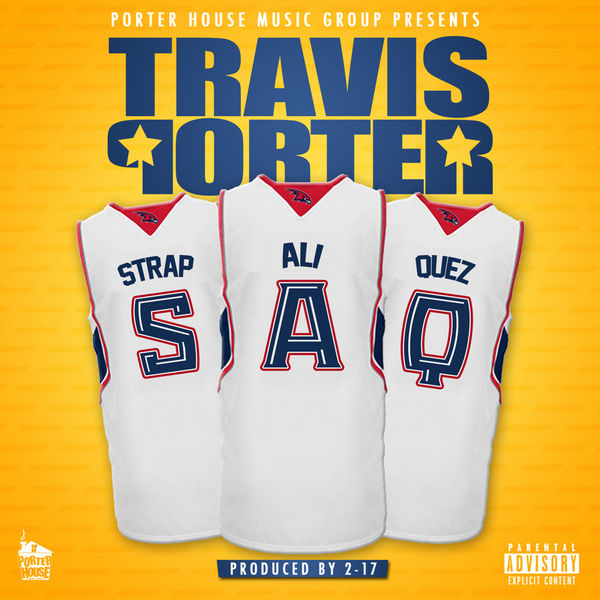 S.A.Q. - Travis Porter | MixtapeMonkey.com