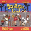 California Livin - YG, Blanco & DB Tha General