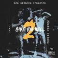 Give Em Hell 2 - Key! & ManMan Savage