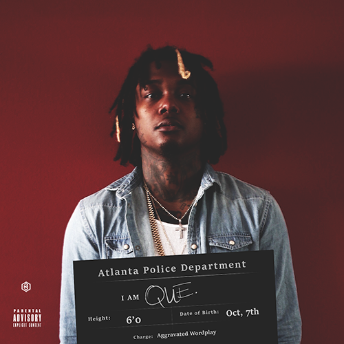 I Am Que - Que | MixtapeMonkey.com