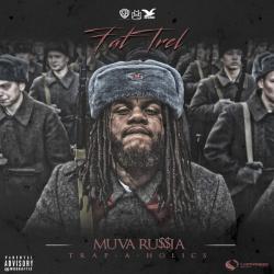 Muva Russia - Fat Trel