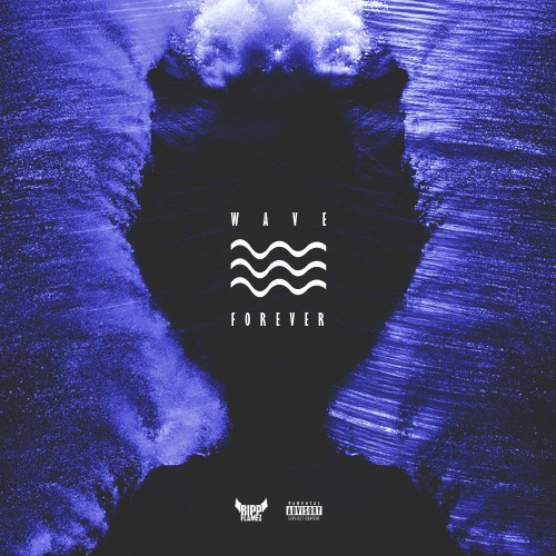 WaveForever - Ripp Flamez | MixtapeMonkey.com