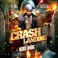 Crash Landing - Kid Ink