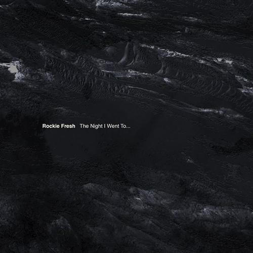 The Night I Went To... - Rockie Fresh | MixtapeMonkey.com