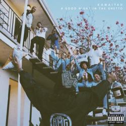 A Good Night In The Ghetto - Kamaiyah