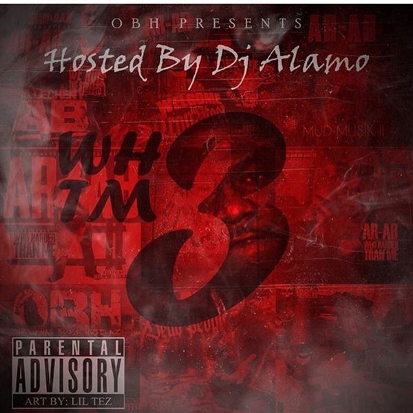 Who Harder Than Me 3 - AR-AB | MixtapeMonkey.com