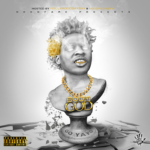 Boom God - Go Yayo | MixtapeMonkey.com
