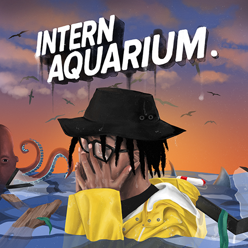 intern aquarium. - Khary | MixtapeMonkey.com