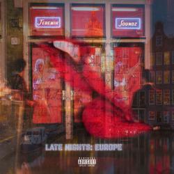 Late Nights: Europe - Jeremih