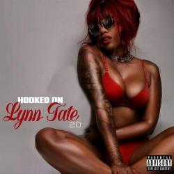 Hooked On Lynn Tate 2.0 - Lynn Tate