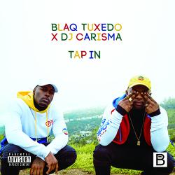 Tap In - Blaq Tuxedo