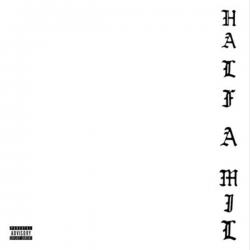 Half-A-Mil 3 - Dom Kennedy x Hit-Boy