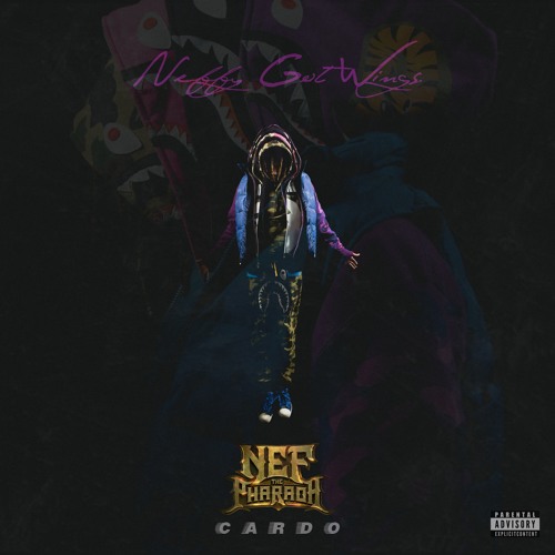 Neffy Got Wings - Nef The Pharaoh | MixtapeMonkey.com