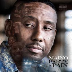 Party & Pain - Maino