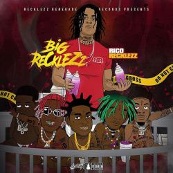 Big Recklezz - Rico Recklezz