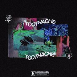 Toothache - Lil Xan
