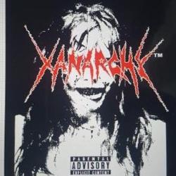 Xanarchy - Lil Xan