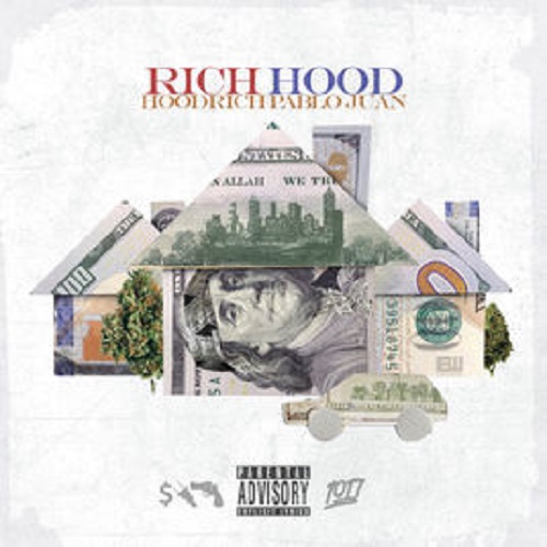 Rich Hood - Hoodrich Pablo Juan | MixtapeMonkey.com