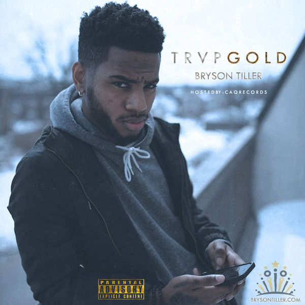 T R A P G O L D (EP) - Bryson Tiller | MixtapeMonkey.com