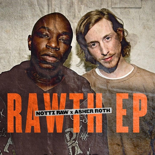 The Rawth EP - Asher Roth & Nottz Raw | MixtapeMonkey.com