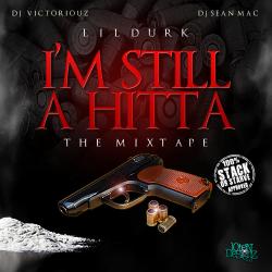 #ImStillAHitta - Lil Durk