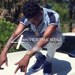 Investments 4 - Yung Bleu